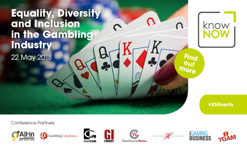 KnowNow conference; Equality, Diversity and Inclusion in the Gambling Industry