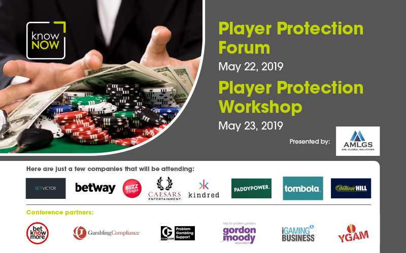Review of the Player Protection Landscape at the Player Protection Forum a KnowNow Limited conference