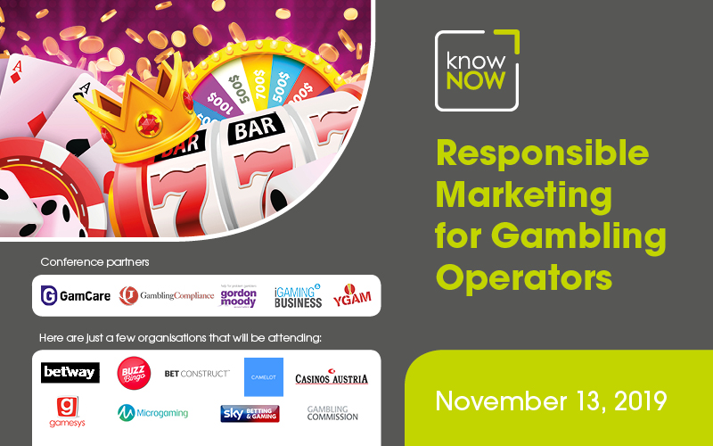 KnowNow Responsible Marketing for Gambling Operators from KnowNow Limited on 13th November 2019.